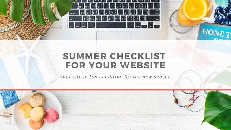 Summer checklist for your website